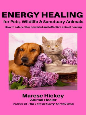 cover image of Energy Healing for Pets, Wildlife and Sanctuary Animals